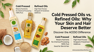 Cold Pressed Oils vs. Refined Oils: Why Your Skin and Hair Deserve Better